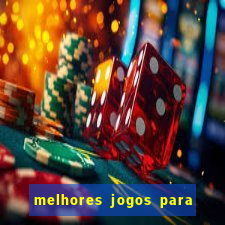 melhores jogos para play store